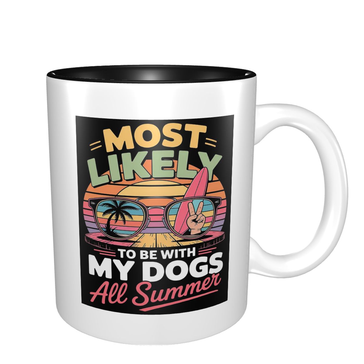 Most Likely To Be With My Dogs - Coffee Tea Like 评论和价格